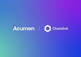 Solana DeFi Protocol Acumen Is Integrating Chainlink Price Feeds to Help Use DeFi to Power…