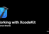 Working With XcodeKit @ SwiftLeeds