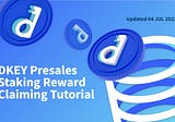 How to Claim DKEY Presales Staking Rewards