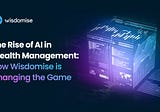 The Rise of AI in Wealth Management: How Wisdomise is Changing the Game