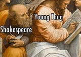 Is Young Thug More Gifted Than Shakespeare?