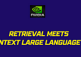 NVIDIA Research: RAG with Long Context LLMs