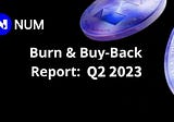 Burn- und Rückkaufsbericht: Q2 2023