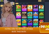 Tải App 9606 — Mang Cả Thế Giới Cá Cược Về Ngay Ngôi Nhà Của Bạn