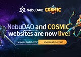 Announcement: NebuDAO and COSMIC Websites Are Now Live