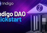 The Indigo DAO Kickstart Campaign