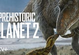 Prehistoric Planet 2 ranking