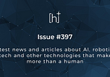 H+ Weekly — Issue #397