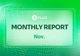 PlugChain November Monthly Report (11/01–11/30)