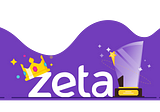 It’s a Trifecta for Zeta