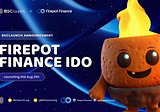 BSCLaunch IDO: FirePot Finance public-sale whitelist is now live.