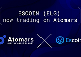 ESCOIN (ELG) GETS LISTED ON ATOMARS