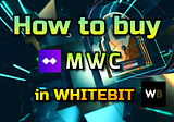 How to Buy MWB Mimble Wimble Coin in WhiteBit Exchange | Guide