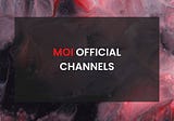 Welcome to MOI official channels!