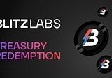 Blitz Labs Treasury Redemption