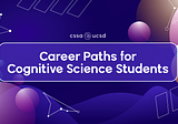 Career Paths for Cognitive Science Students