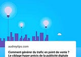 5 conseils pour réussir une campagne de publicité locale pour votre point de vente