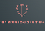 SSRF Internal resource accessing & Bypassing Filter (CTF)