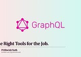 10 GraphQL Dev Tools I Use To Make Building APIs Easier
