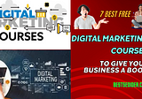 7 Free Digital Marketing Courses For 2024 With Certification