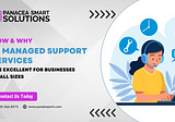 How & Why IT Managed Support Services are excellent for Businesses of All Sizes