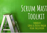 Scrum Master Toolkit — Teknikler ve Araçlar