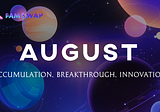 Exciting August! Celebrating the Birth of $FUN