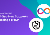 AirGap now supports Staking for Internet Computer Protocol (ICP)
