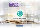 LocalCoinSwap The Community-Owned P2P Exchange