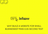 Why Build A Website for Small Businesses? Pass 0.05 Seconds Test