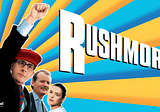 Ambitious Little Man: Rushmore