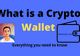 What is a crypto Wallet?