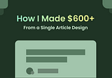 How I Made $600+ From a Single Design Article