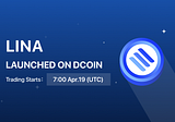 Dcoin will list LINA/USDT on April 19