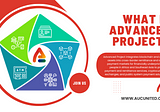 What is Advanced Project?