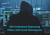 XSS Unleashed: Bypassing Filters with XLink Namespace
