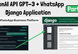 WhatsApp App to Generate a 4 Page Business Plan using GPT-3 API, Python Django and Meta Api