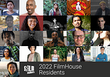 Meet the 2022 SFFILM FilmHouse Residents