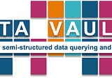 Data Vault on Snowflake: Handling Semi-Structured Data