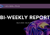 The 4EVERLAND Bi-Weekly Report(Dec 4, 2023 - Dec 31, 2023)