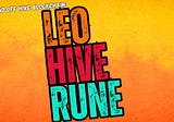 On and Off Hive Blockchain — $LEO, $HIVE, $RUNE & LPUD!