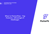 What Is FlutterFlow : Top Features, Advantages & Challenges : Aalpha