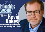 The Leadership Blueprint for Culture Change with Kevin Oakes