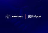 Adaverse Backs BitSport’s Play-and-Earn Gaming Platform As It Launches its AI-Powered Game on…
