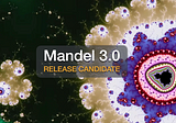 Fractally Releases Mandel 3.0 RC 1 to upgrade EOS