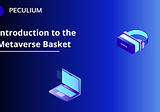 Introduction to the Metaverse basket