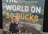 Read, Review, Travel: Around the World on 50 Bucks