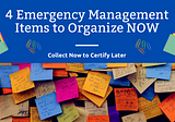 4 Emergency Management Portfolio Items to Organize NOW