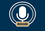 dotcode podcast — “Code Review”