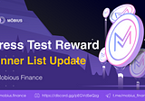 Mobius Finance Stress Test winner list update 2021/12/17